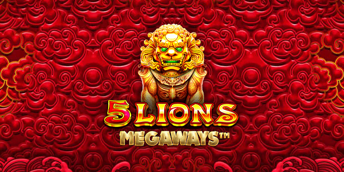 Rahasia Jackpot Di 5 Lions Megaways Yang Menguntungkan