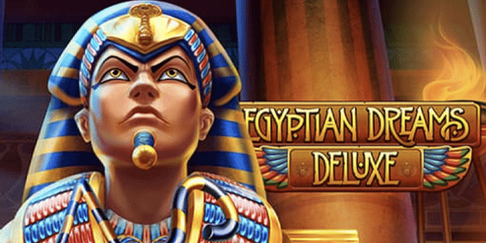 Strategi Menang Besar Di Egyptian Dreams Deluxe